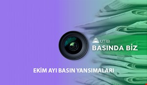 UTİB EKİM AYI BASIN YANSIMALARI