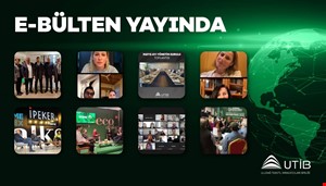 UTİB MAYIS AYI E-BÜLTEN