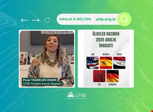 UTİB E-BÜLTEN YAYINDA!