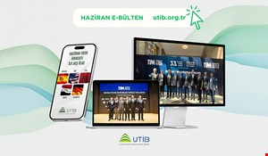 UTİB HAZİRAN AYI E-BÜLTEN