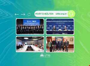 UTİB E-BÜLTEN YAYINDA!