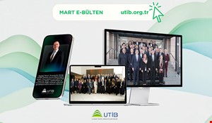 UTİB MART  AYI E-BÜLTEN
