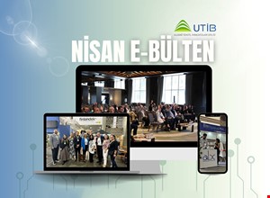 UTİB E-BÜLTEN YAYINDA!