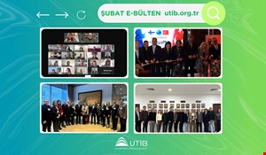 UTİB ŞUBAT AYI E-BÜLTEN