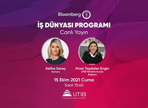 UTİB YÖNETİM KURULU BAŞKANI PINAR TAŞDELEN ENGİN BLOOMBERGHT'DE “İŞ DÜNYASI” PROGRAMININ CANLI YAYIN KONUĞU OLUYOR!