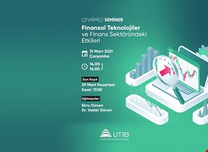 FİNANSAL TEKNOLOJİLER VE FİNANS SEKTÖRÜNDEKİ ETKİLERİ