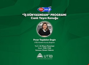PINAR TAŞDELEN ENGİN “İŞ DÜNYASINDAN” PROGRAMININ CANLI YAYIN KONUĞU OLUYOR