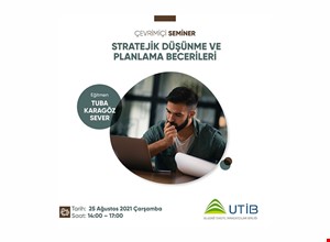 STRATEJİK DÜŞÜNME VE PLANLAMA BECERİLERİ