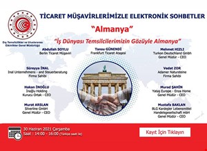TİCARET MÜŞAVİRLERİMİZLE ELEKTRONİK SOHBETLER | ALMANYA
