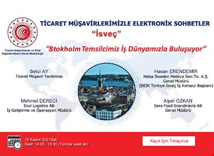 TİCARET MÜŞAVİRLERİMİZLE ELEKTRONİK SOHBETLER | İSVEÇ