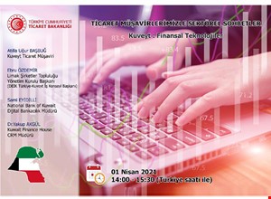 TİCARET MÜŞAVİRLERİMİZLE SEKTÖREL SOHBETLER - KUVEYT