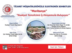 TİCARET MÜŞAVİRLERİMİZLE ELEKTRONİK SOHBETLER | MORİTANYA
