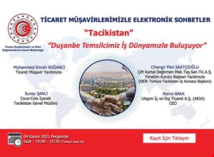 TİCARET MÜŞAVİRLERİMİZLE ELEKTRONİK SOHBETLER |TACİKİSTAN
