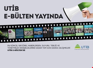 UTİB E- BÜLTEN YAYINDA!