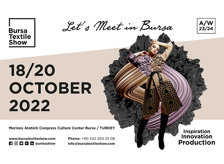 BURSA TEXTILE SHOW 18-20 OCTOBER 2022
