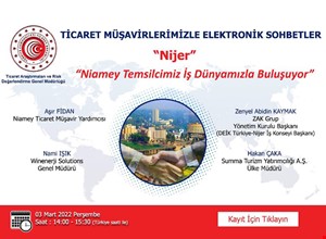 TİCARET MÜŞAVİRLERİMİZLE ELEKTRONİK SOHBETLER | NİJER