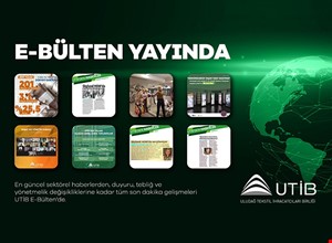 UTİB E- BÜLTENİ YAYINDA!