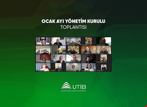 UTİB OCAK AYI YÖNETİM KURULU TOPLANTISI
