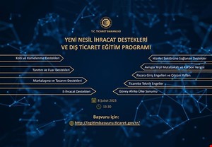 YENİ NESİL İHRACAT DESTEKLERİ VE DIŞ TİCARET EĞİTİM PROGRAMI