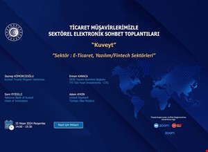 TİCARET MÜŞAVİRLERİMİZLE SEKTÖREL ELEKTRONİK SOHBET TOPLANTILARI- KUVEYT: E-TİCARET, YAZILIM/FINTECH SEKTÖRLERİ