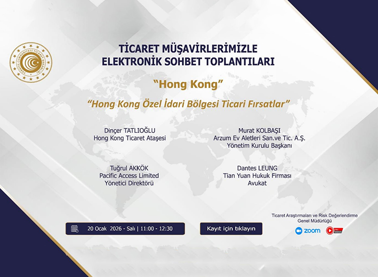 TİCARET MÜŞAVİRLERİMİZLE ELEKTRONİK SOHBETLER- HONG KONG