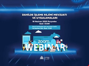 DAHİLDE İŞLEME REJİMİ MEVZUATI VE UYGULAMALARI | WEBİNAR
