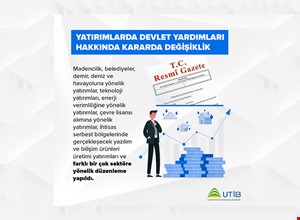 YATIRIMLARDA DEVLET YARDIMLARI HAKKINDA DEĞİŞİKLİKLER YAPILDI.