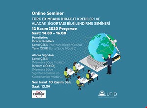 TÜRK EXIMBANK İHRACAT KREDİLERİ VE ALACAK SİGORTASI BİLGİLENDİRME SEMİNERİ