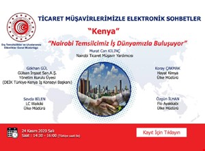 TİCARET MÜŞAVİRLERİMİZLE ELEKTRONİK SOHBETLER | KENYA