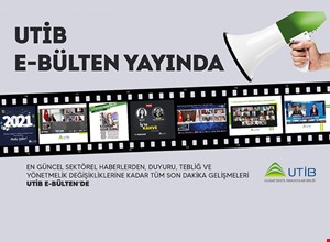 UTİB E-BÜLTEN YAYINDA!