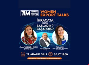 TİM - WOMEN EXPORT TALKS