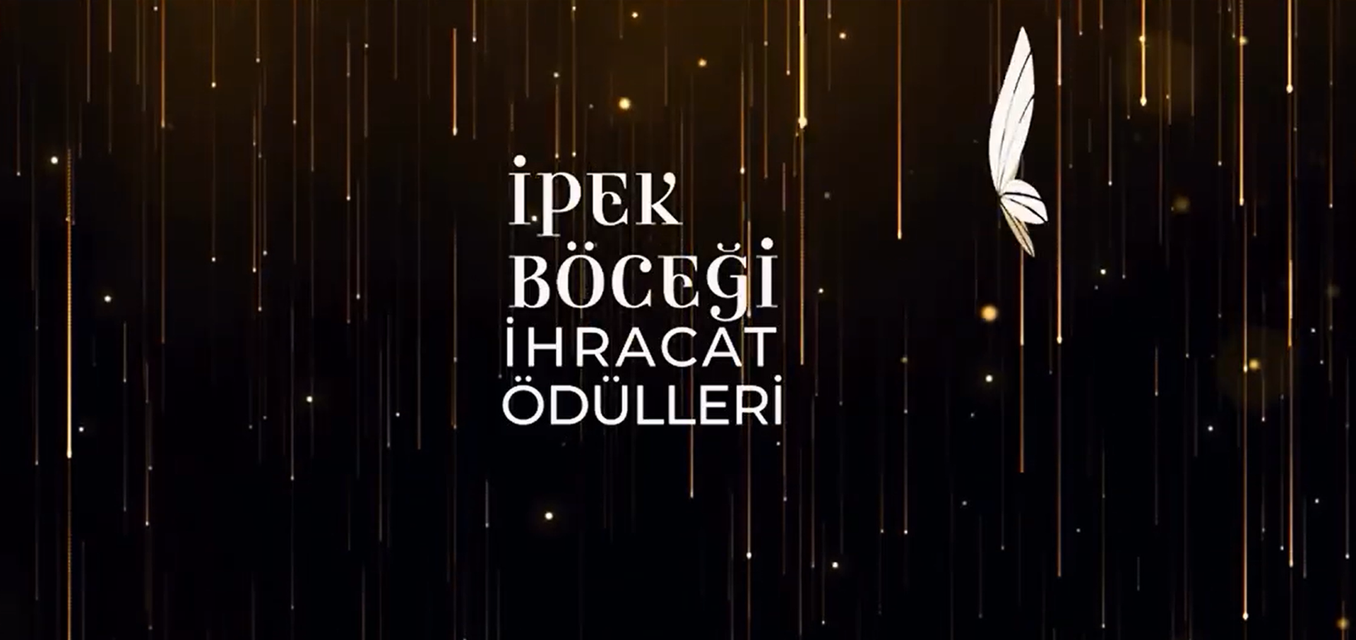 İPEK BÖCEĞİ İHRACAT ÖDÜLLERİ